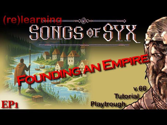A beautiful new start | Songs of Syx Tutorial v66 | Episode 1