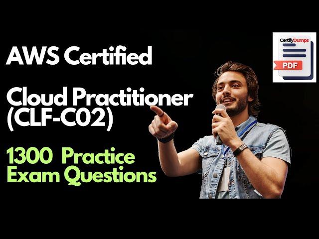 120- Pass AWS Cloud Practitioner Certification - Exam Questions -New Version CLF-C02 - Explanation