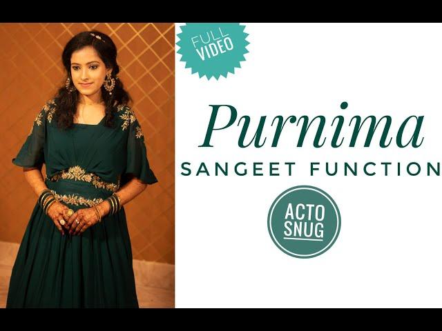 SANGEET FULL VIDEO || PURNIMA & VINAY || KOLKATA || ACTO SNUG EVENTS AND BRANDING