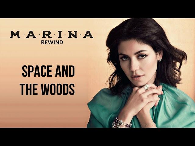 MARINA - SPACE AND THE WOODS || REWIND [01/13]