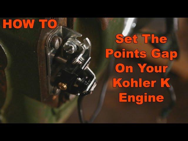 How to adjust and set Points Gap on Kohler K Engine