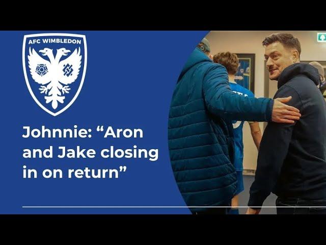  "Aron and Jake are closing in on return" | Johnnie previews Chesterfield (A) 🟡