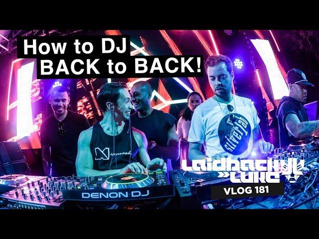 How to DJ BACK To BACK!