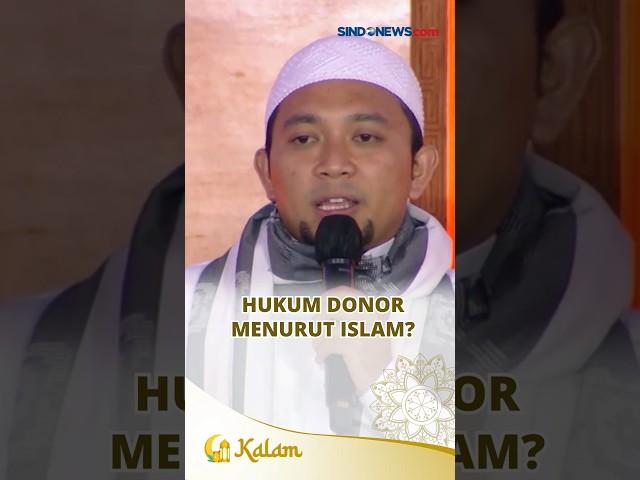 Hukum Donor Darah Menurut Islam? #sindokalam #shortsindo  #sindonews