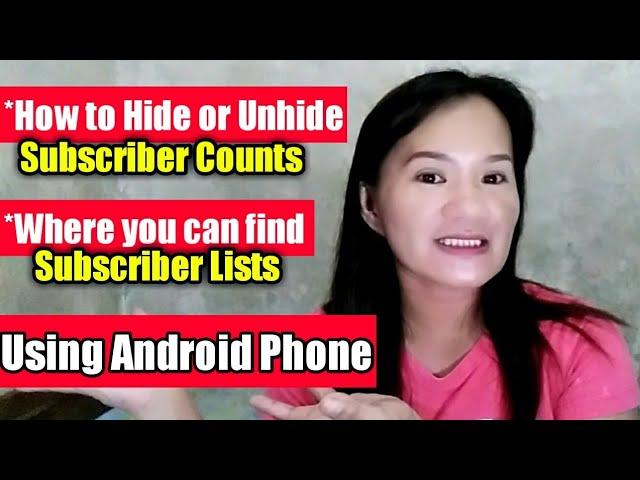 How to Hide or Unhide your Subscriber Counts on YouTube |Where you can find your Subscribers List