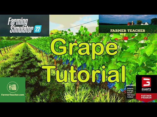 Mastering Grape Farming in Farming Simulator 22