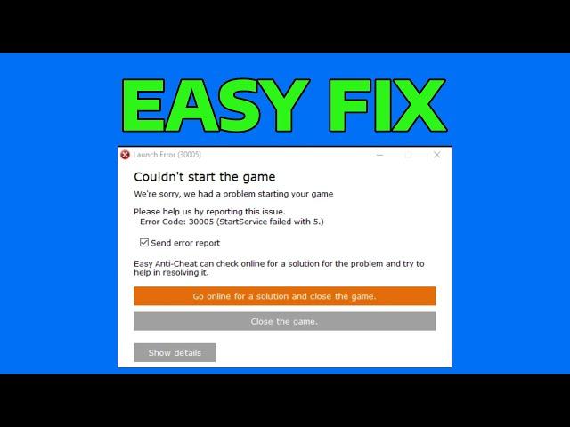 How To Fix Easy Anti Cheat Error 30005 Createfile Failed 2024