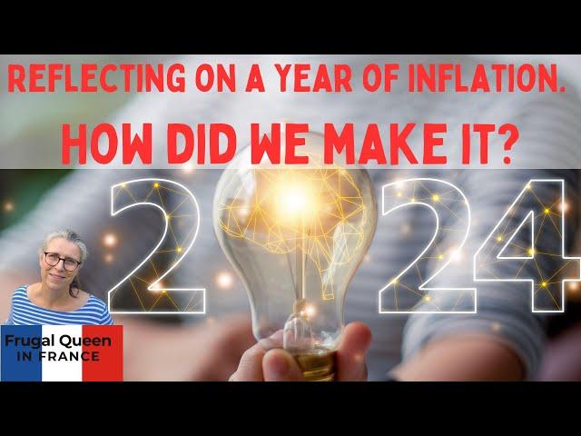 Reflecting on a year of inflation. How did we make it? #2024 #frugal #yearofyou #new  #reflection