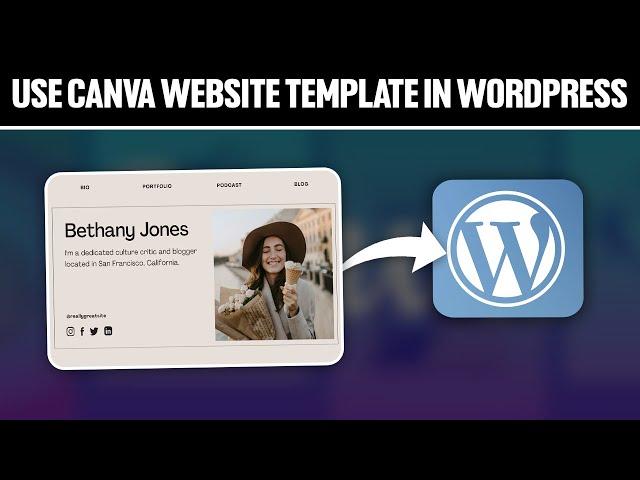 How To Use Canva Website Template in WordPress 2024! (Full Tutorial)