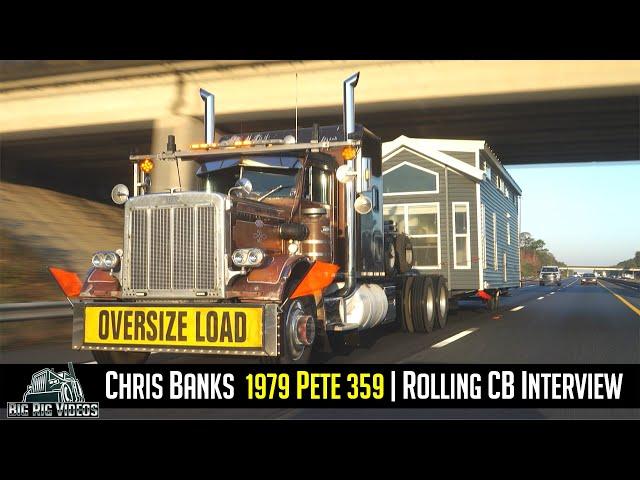 Chris Banks' 1979 Pete 359 Rolling CB Interview™ | Patience is key when hauling oversized freight!