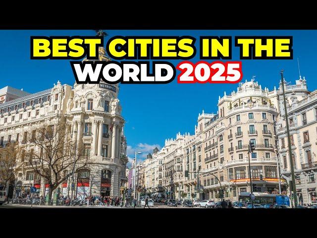 Top 10 Best Cities In The World Revealed