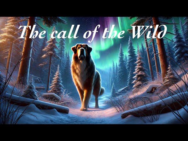 The Call of the Wild: A Dog's Epic Journey of Survival and Transformation ‍️