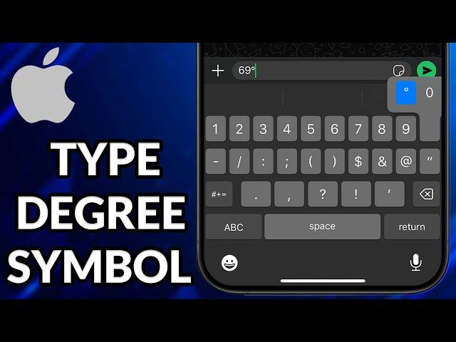 How To Type Degree Symbol On iPhone Keyboard