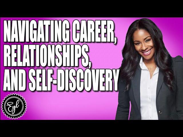 A Black Woman's Guide to Navigating a Career, Relationships, and Self-Discovery