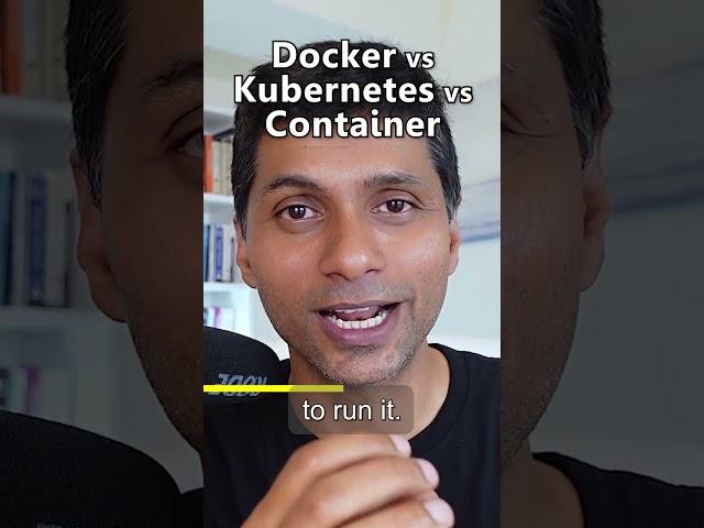 Docker vs Kubernetes vs Container