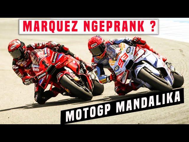 MARQUEZ NGEPRANK...⁉️  MARTIN KALAH MENTAL? HONDA PECAH TELOR DI MANDALIKA 