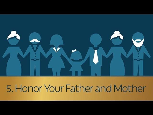 5. Honor Your Father and Mother | 5 Minute Video