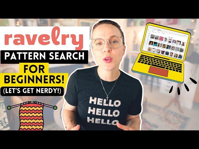 HOW TO USE RAVELRY PATTERN ADVANCED SEARCH 