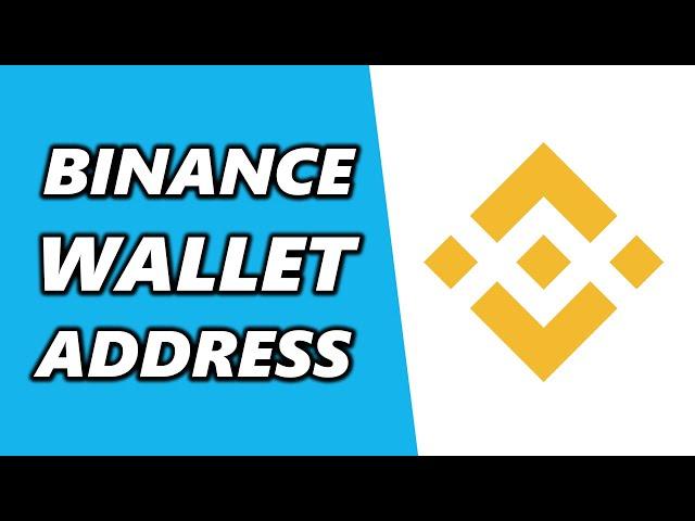 How to Find your Wallet Address on Binance (2024)