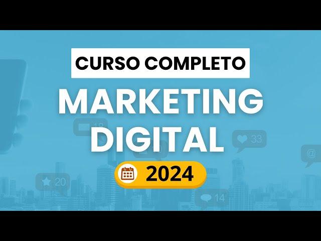 Curso de Marketing Digital Completo 2024