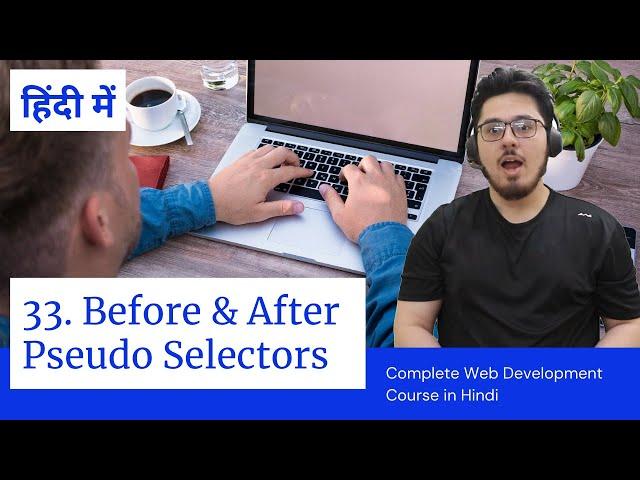 CSS Tutorial: Before and After Pseudo Selectors | Web Development Tutorials #33