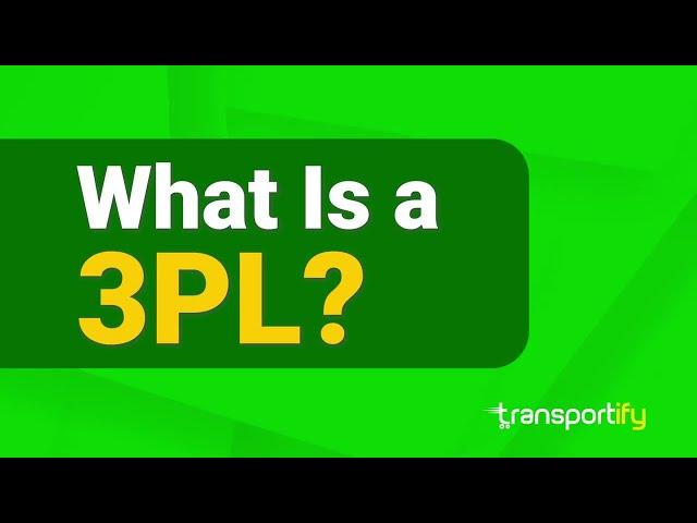 What Is a Third Party Logistics (3PL)?