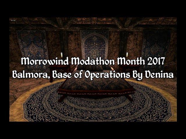 Morrowind Modathon - Balmora Base of Operations