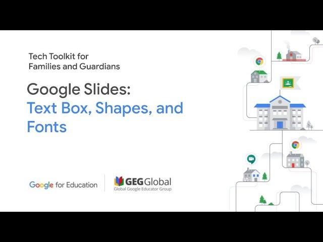 Google Slides: Text box, Shapes, and Fonts