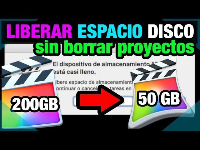 FINAL CUT PRO X |    Recuperar ESPACIO libre y CONSERVAR proyectos