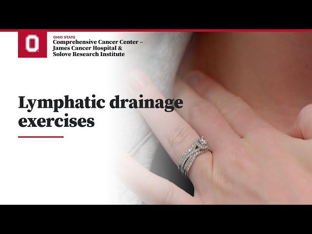 Lymphatic drainage exercises | OSUCCC – James