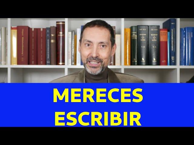 Tú mereces escribir