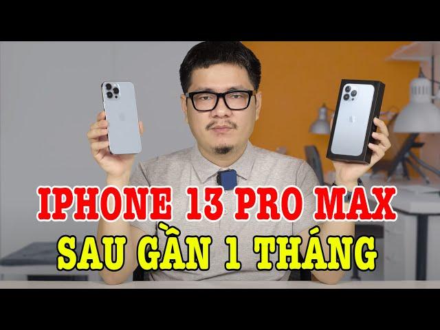 Đánh giá chi tiết iPhone 13 Pro Max sau gần 1 tháng: KHEN CHÊ RÕ RÀNG