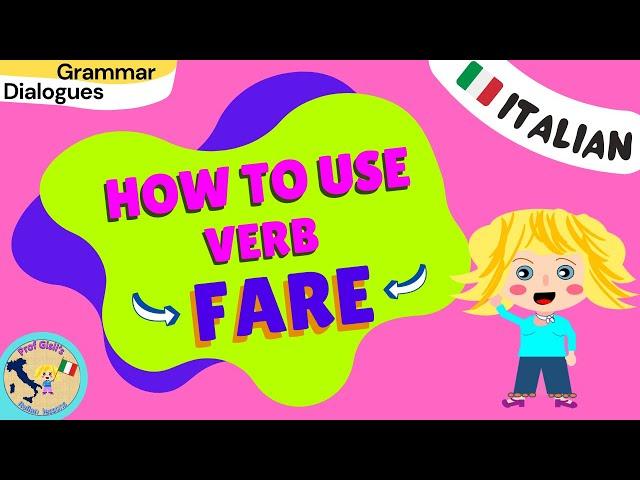 How to use Italian verb FARE