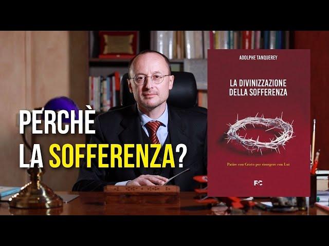 Perché la sofferenza?