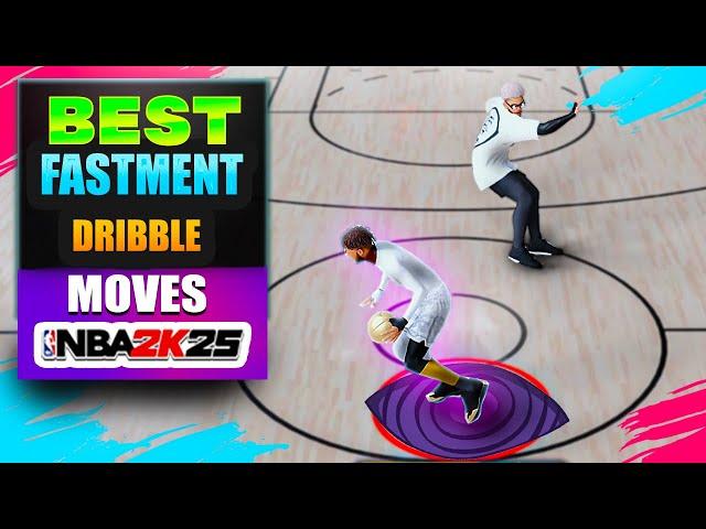 “Fastment” DRIBBLING is BACK... BEST FASTMENT DRIBBLE MOVES in NBA 2K25!