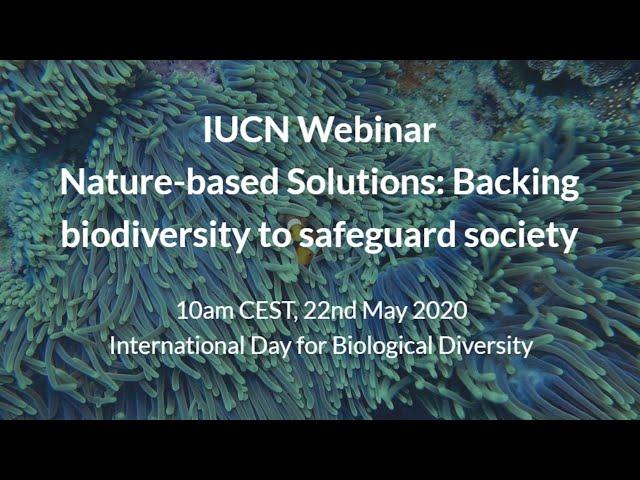 Nature-based Solutions: Backing biodiversity to safeguard society