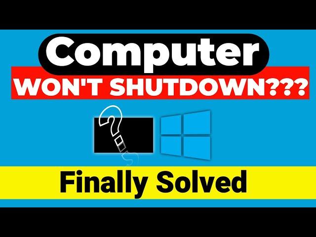 PC Won't Shut Down only Restart || Windows Shut Down Issue FIXED 