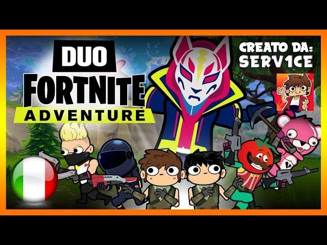 Duo FORTNITE Adventure (Parte 1) | SERV1CE - DOPPIAGGIO ITA