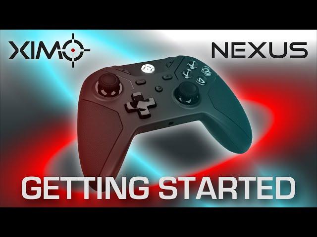 XIM NEXUS Getting Started