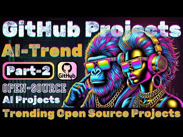 Top Trending Open-Source GitHub Projects: AI, Web Automation & AI Agents! #113