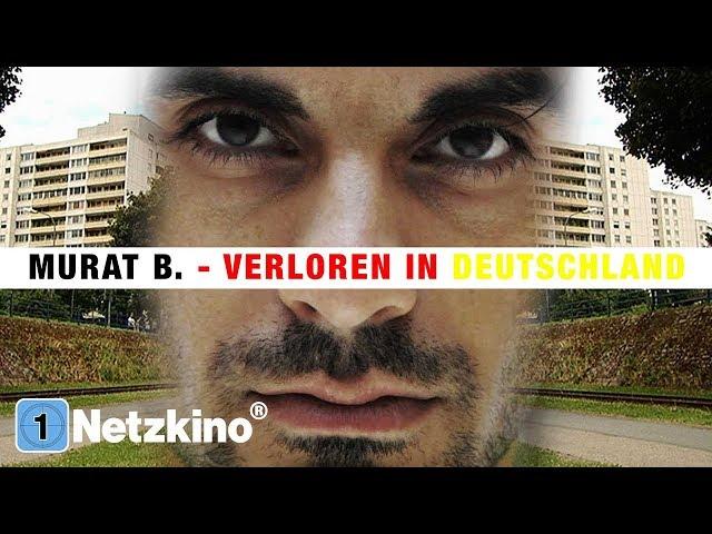 Murat B. - Verloren in Deutschland (ganze Filme auf Deutsch Drama, ganzer Film auf Deutsch) *HD*