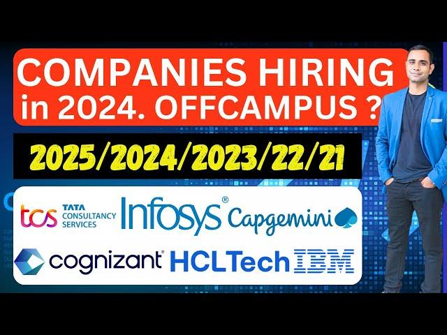 Companies Hiring in 2024 | Batch 2025, 2024, 2023, 2022, 2021