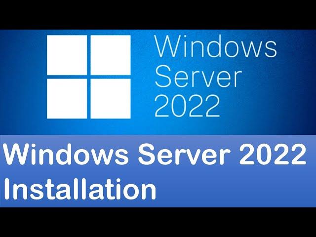 Windows Server 2022 Installation