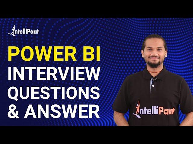 Power BI Interview Questions and Answers | Power BI Certification | Intellipaat