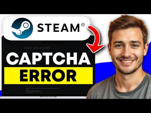 How To Fix Steam Captcha Error (2025)