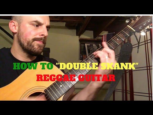 How To "Double Skank" - Reggae Music Guitar Lesson