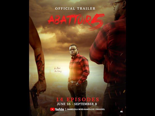 ABATTOIR SEASON 5 || TRAILER || SHOWING FROM JUNE 16 2024