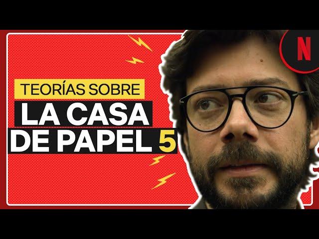 Cuatro teorías sobre La Casa de Papel 5