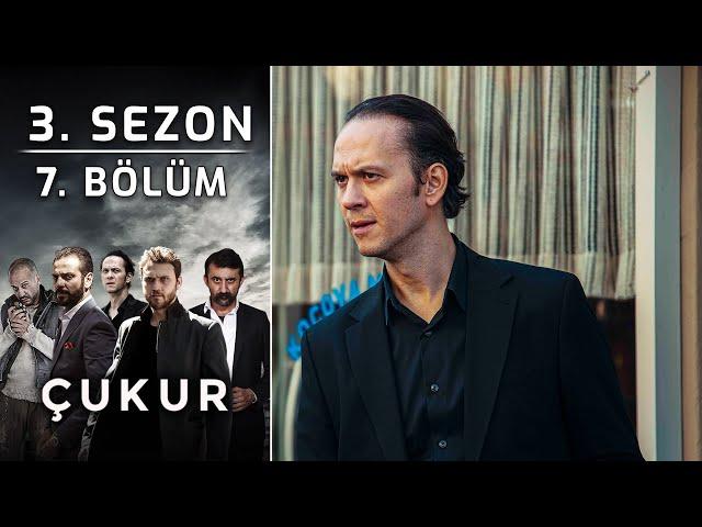 Çukur 3. Sezon 7. Bölüm (Full HD)