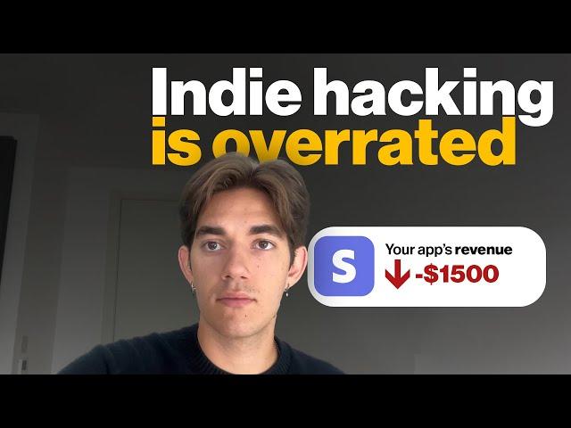 Indie hacking isn't enough to make money | London, Sep 13